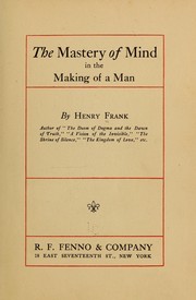 Cover of: The mastery of mind in the making of a man