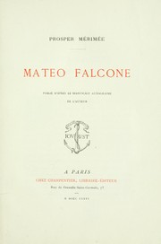 Cover of: Mateo Falcone: publié d'après le manuscrit autographe de l'auteur