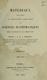 Cover of: Matériaux pour servir à l'histoire comparée des sciences mathématiques chez les Grecs et les Orientaux