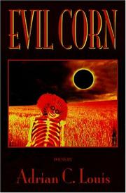 Cover of: Evil corn by Adrian C. Louis