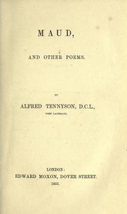 Cover of: Maud, and other poems by Alfred Lord Tennyson