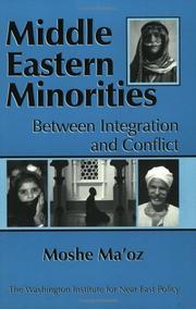 Cover of: Middle Eastern Minorities: Between Integration and Conflict (Washington Institute for Near East Policy Papers, No. 50) (Policy Papers (Washington Institute for Near East Policy), No. 50.)