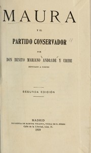 Maura y el Partido conservador by Benito Mariano Andrade y Uribe