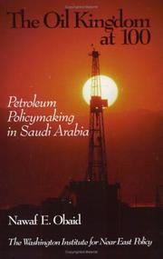 Cover of: The Oil Kingdom at 100 by Nawaf E. Obaid