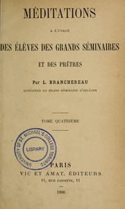 Cover of: Méditations a l'usage des éléves des grands séminaires et des prètres by Louis Branchereau