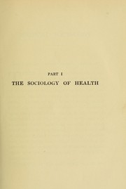 Cover of: Medical sociology: a series of observations touching upon the sociology of health and the relations of medicine to society.
