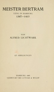 Cover of: Meister Bertram by Alfred Lichtwark