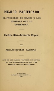 Mejico pacificado by Adolfo Duclós Salinas