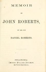 Cover of: Memoir of John Roberts by Daniel Roberts