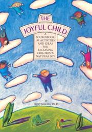 Cover of: The joyful child by Peggy Davison Jenkins, Peggy Davison Jenkins