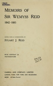 Memoirs, 1842-1885 by T. Wemyss Reid