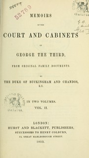 Cover of: Memoirs of the court and cabinets of George the Third: From original family documents