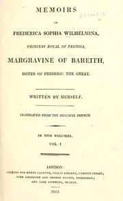 Cover of: Memoirs of Frederica Sophia Wilhelmina by Wilhelmine Margravine, consort of Friedrich, Margrave of Bayreuth