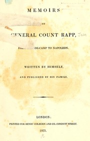 Cover of: Memoirs of General Count Rapp, first aide-de-camp to Napoleon by Jean Rapp