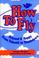 Cover of: How to Fly