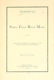 Cover of: Memorial of Samuel Finley Breese Morse by published by order of Congress.
