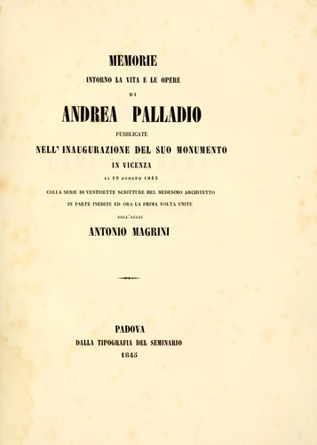 Memorie intorno la vita e le opere di Andrea Palladio