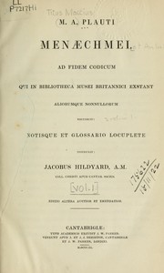 Cover of: Menaechmei [et Aulularia]: ad fidem codicum qui in Bibliotheca Musei Britannici exstant aliorumque nonnullorum recensuit