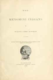 The Menomini Indians by Walter James Hoffman