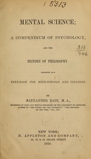 Cover of: Mental science: a compendium of psychology, and the history of philosophy