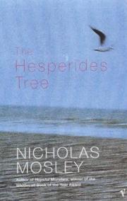 Cover of: Hesperides Tree, The by Nicholas Mosley