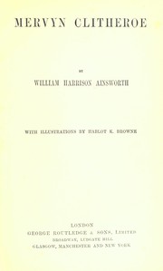 Cover of: Mervyn Clithero by William Harrison Ainsworth