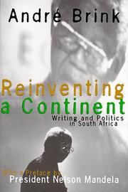 Cover of: Reinventing a continent: writing and politics in South Africa