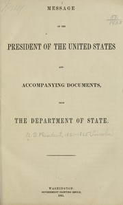 Cover of: Message of the Pres. of the U. S. ...