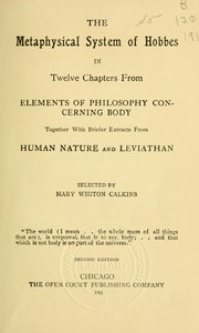 Cover of: The metaphysical system of Hobbes: in twelve chapters from Elements of philosophy concerning body : together with briefer extracts from Human nature and Leviathan