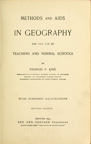 Cover of: Methods and aids in geography, for the use of teachers and normal schools