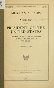 Cover of: Mexican affairs by United States. President (1913-1921 : Wilson)