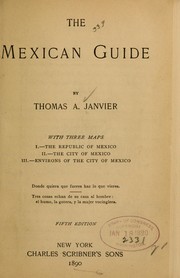 Cover of: The Mexican guide by Thomas Allibone Janvier