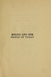Cover of: Mexico and her people of today by Nevin O. Winter