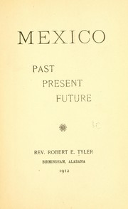 Cover of: Mexico, past, present, future