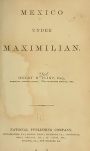 Cover of: Mexico under Maximilian