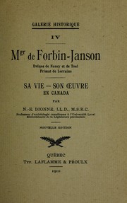 Cover of: Mgr. de Forbin-Janson, evêque de Nancy et de Toul, primat de Lorraine: sa vie--son œuvre en Canada
