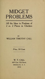 Cover of: Midget problems: all the ideas in position of 2 vs. 2 pieces in checkers