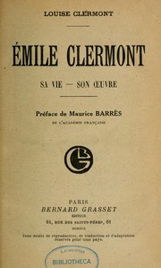 Cover of: Émile Clermont, sa vie--son œuvre