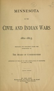 Minnesota in the civil and Indian wars 1861-1865