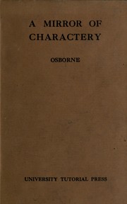 Cover of: A mirror of charactery by Osborne, Harold