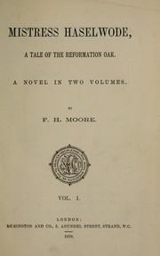 Cover of: Mistress Haselwode: a tale of the reformation oak