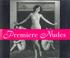 Cover of: Premiere nudes