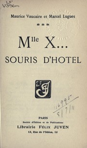 Cover of: Mlle. X ..., souris d'hotel