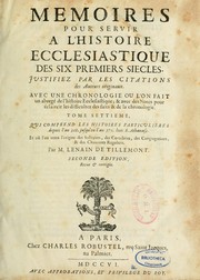 Cover of: Mémoires pour servir a l'histoire écclésiastique des six premiers siècles-- by Louis Sébastien Le Nain de Tillemont