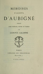 Cover of: Mémoires by Agrippa d' Aubigné