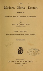 Cover of: The modern horse doctor: Treating on disease and lameness in horses