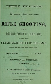 Cover of: Modern observations on rifle shooting