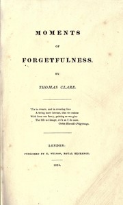 Cover of: Moments of forgetfulness by Thomas Clare