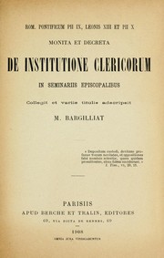 Cover of: Monita et decreta de institutione clericorum in seminariis episcopalibus, collegit et variis titulis adscripsit