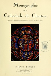 Cover of: Monographie de la cathédrale de Chartres